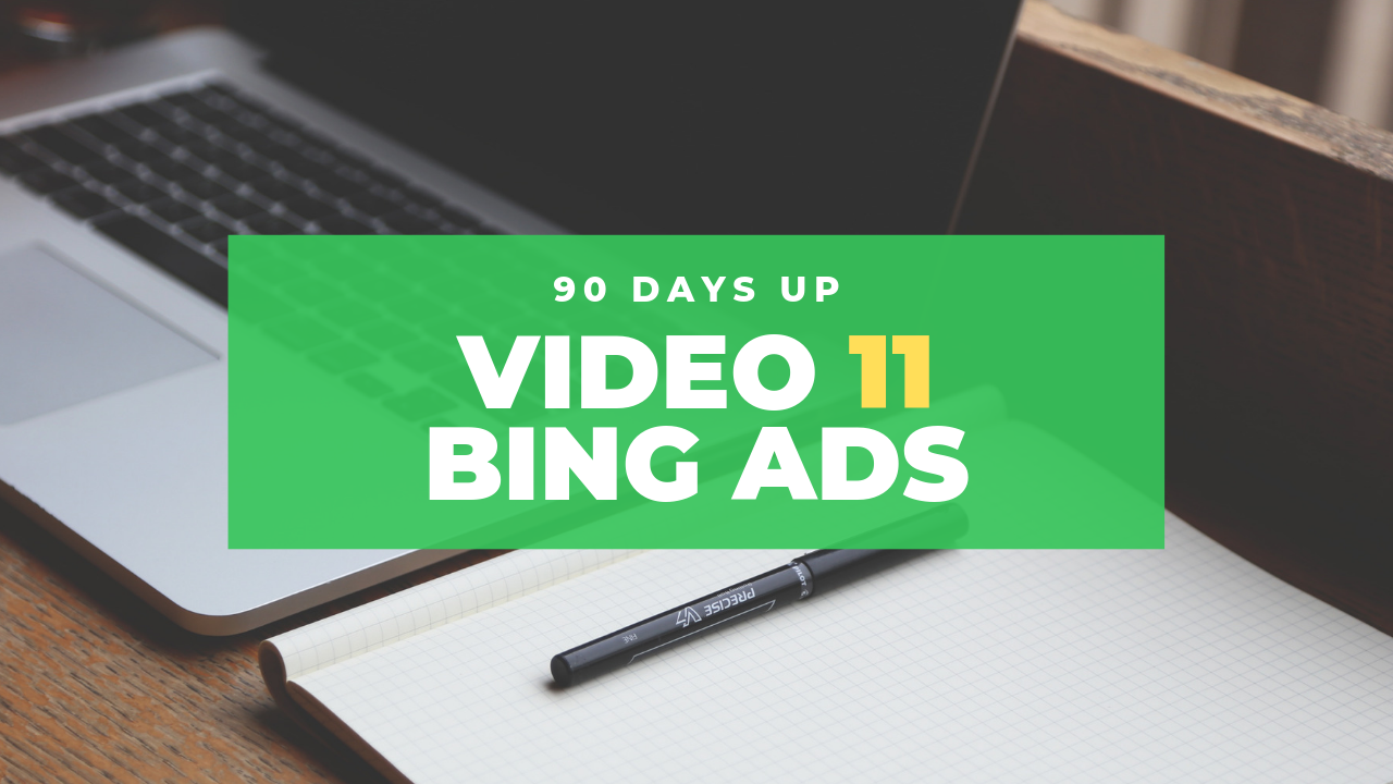 Video 11 Phần I: REVIEW Bing Ads