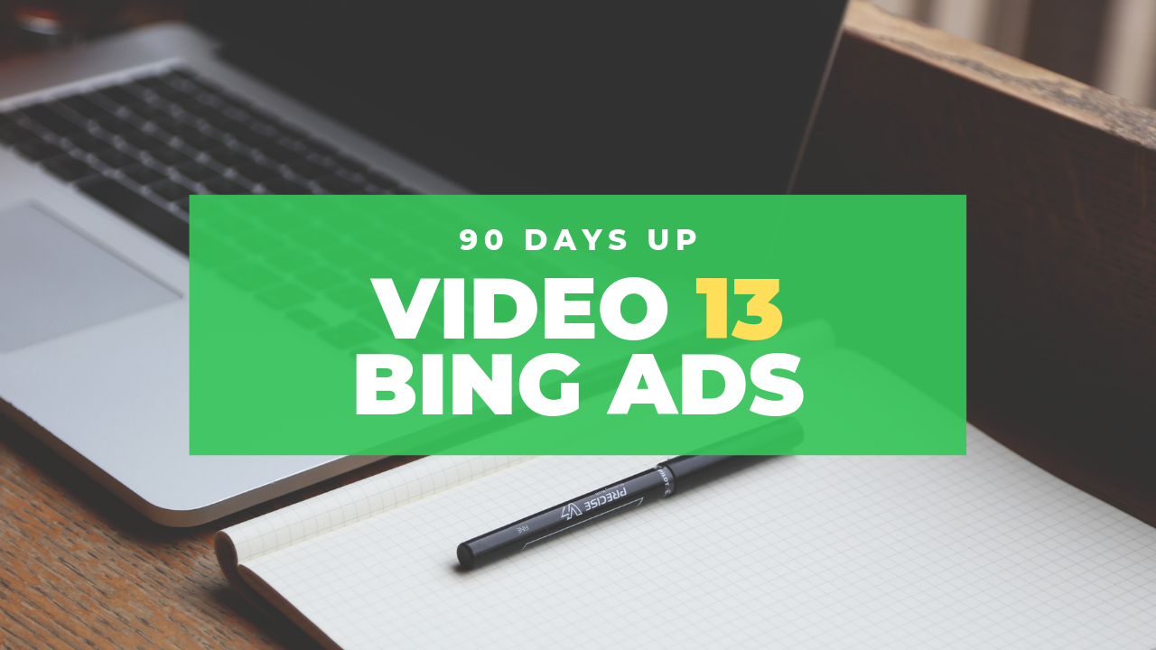Video 13 Phần I: REVIEW Bing Ads